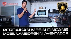 Video bengkel lamborghini - Supercar.id